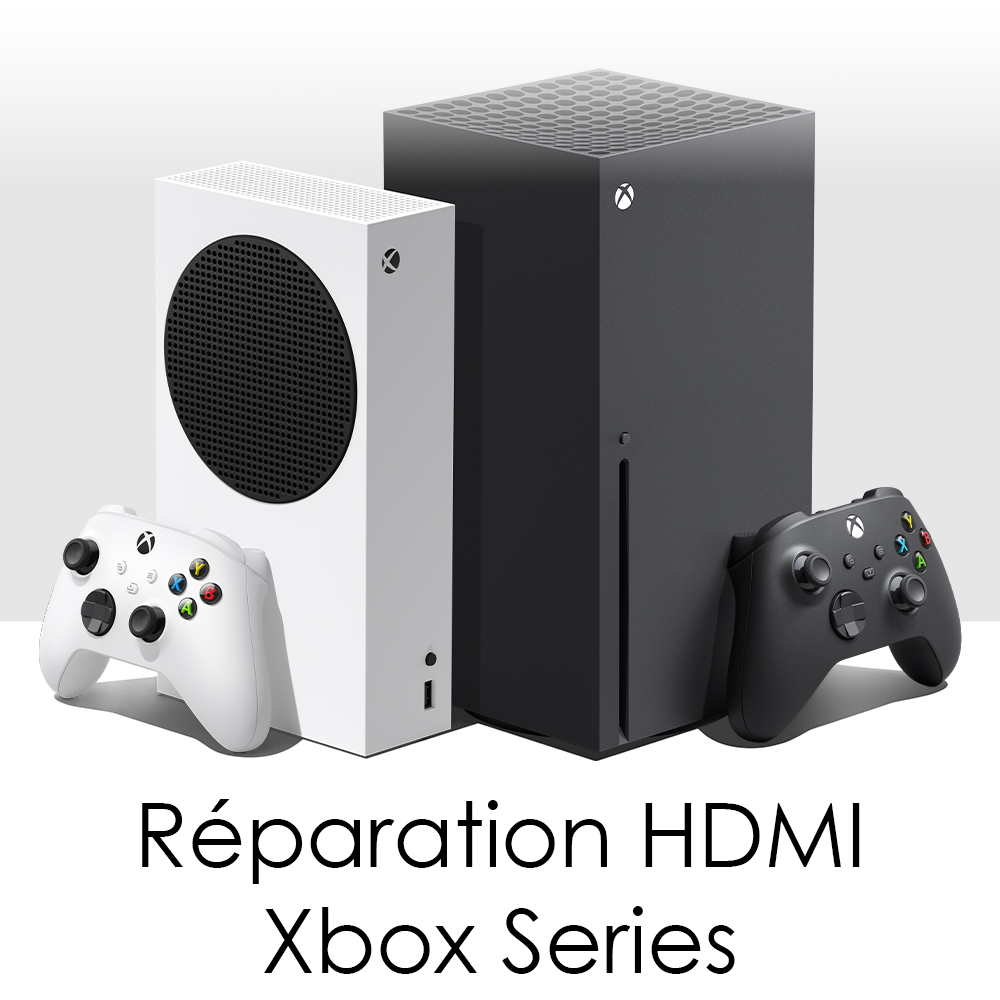 Réparation HDMI Xbox Series